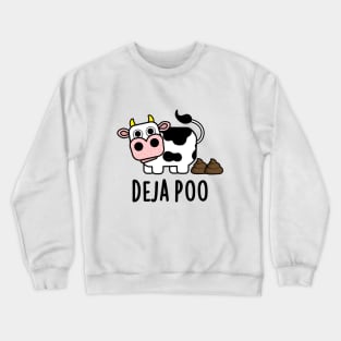 Deja Poo Cute Cow Poop Pun Crewneck Sweatshirt